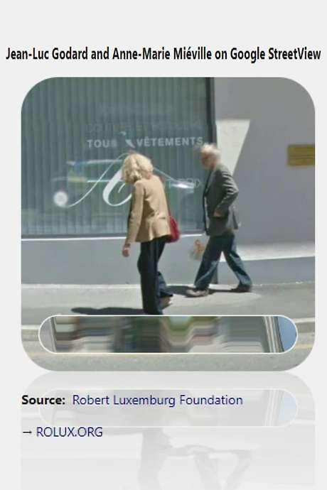 Jean-Luc Godard and Anne-Marie Miéville on Google StreetView
